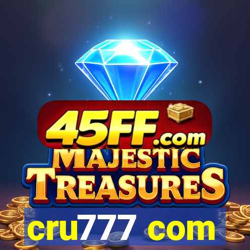 cru777 com